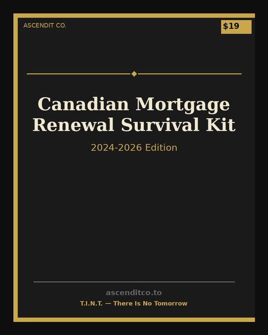 The Canadian Mortgage Renewal Survival Kit: 2024-2026 Edition