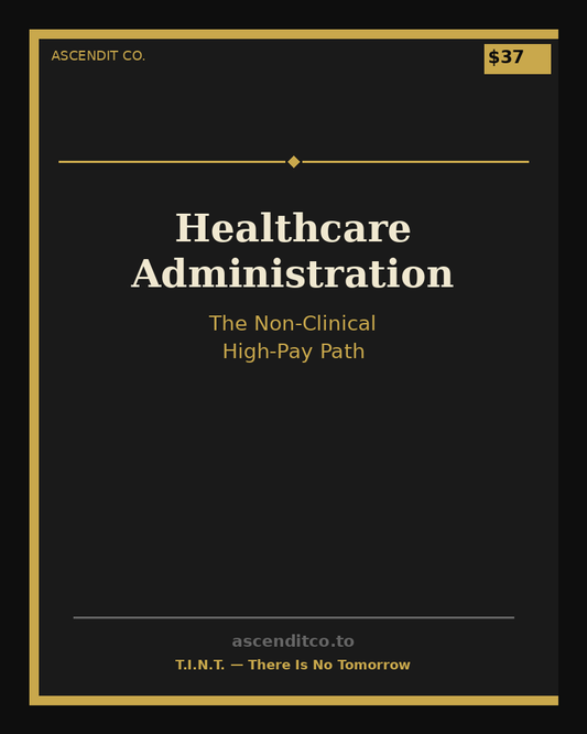 Healthcare Administration: The Non-Clinical High-Pay Path